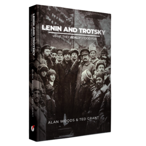 Lenin and Trotsky: What They Really Stood For