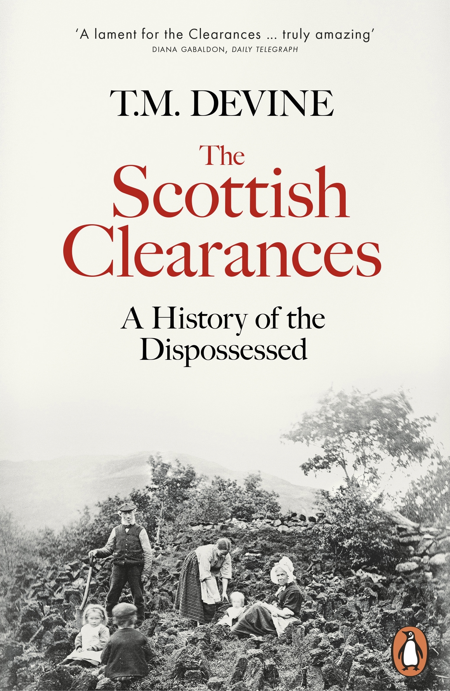 The Scottish Clearances: A History of the Dispossessed
