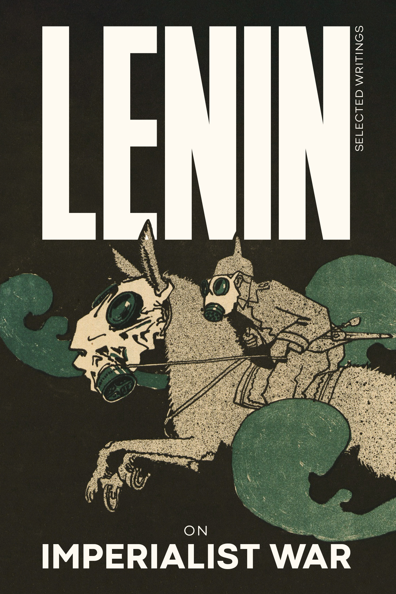 Lenin Selected Writings 1: on Imperialist War