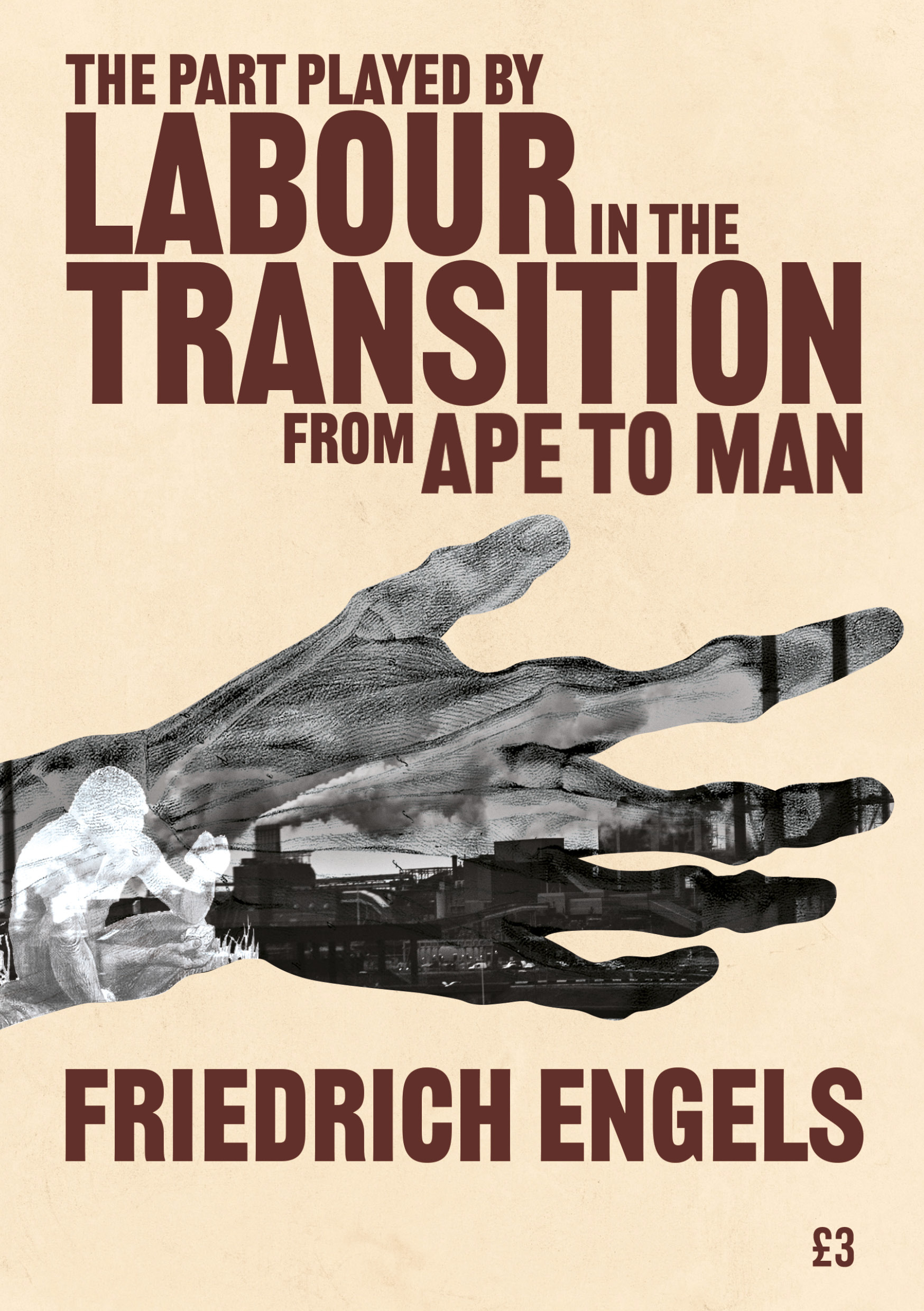 New-ape-front-cover.jpg The Part Played by Labour in the Transition from Ape to Man