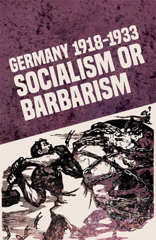 Wellred.co.uk book images size folder (978 x 1500 px) (45) Germany 1918-1933: Socialism or Barbarism