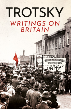 Wellred.co.uk book images size folder (978 x 1500 px) (49) Trotsky's Writings on Britain