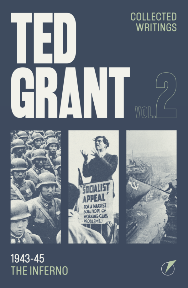 Ted Grant Writings Vol. 2 (New edition)