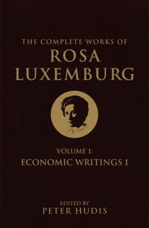 Wellred.co.uk book images size folder (978 x 1500 px) (74) Complete Works of Rosa Luxemburg Vol I