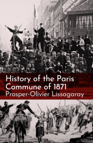 Wellred.co.uk book images size folder (978 x 1500 px) (81) History of the Paris Commune of 1871