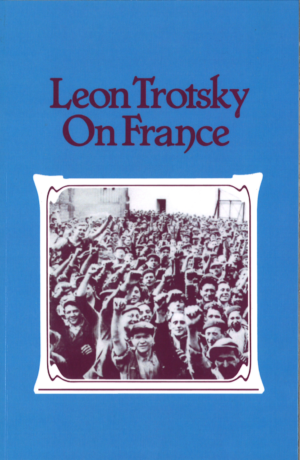 Leon Trotsky on France