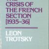 The Crisis of the French Section [1935-36]