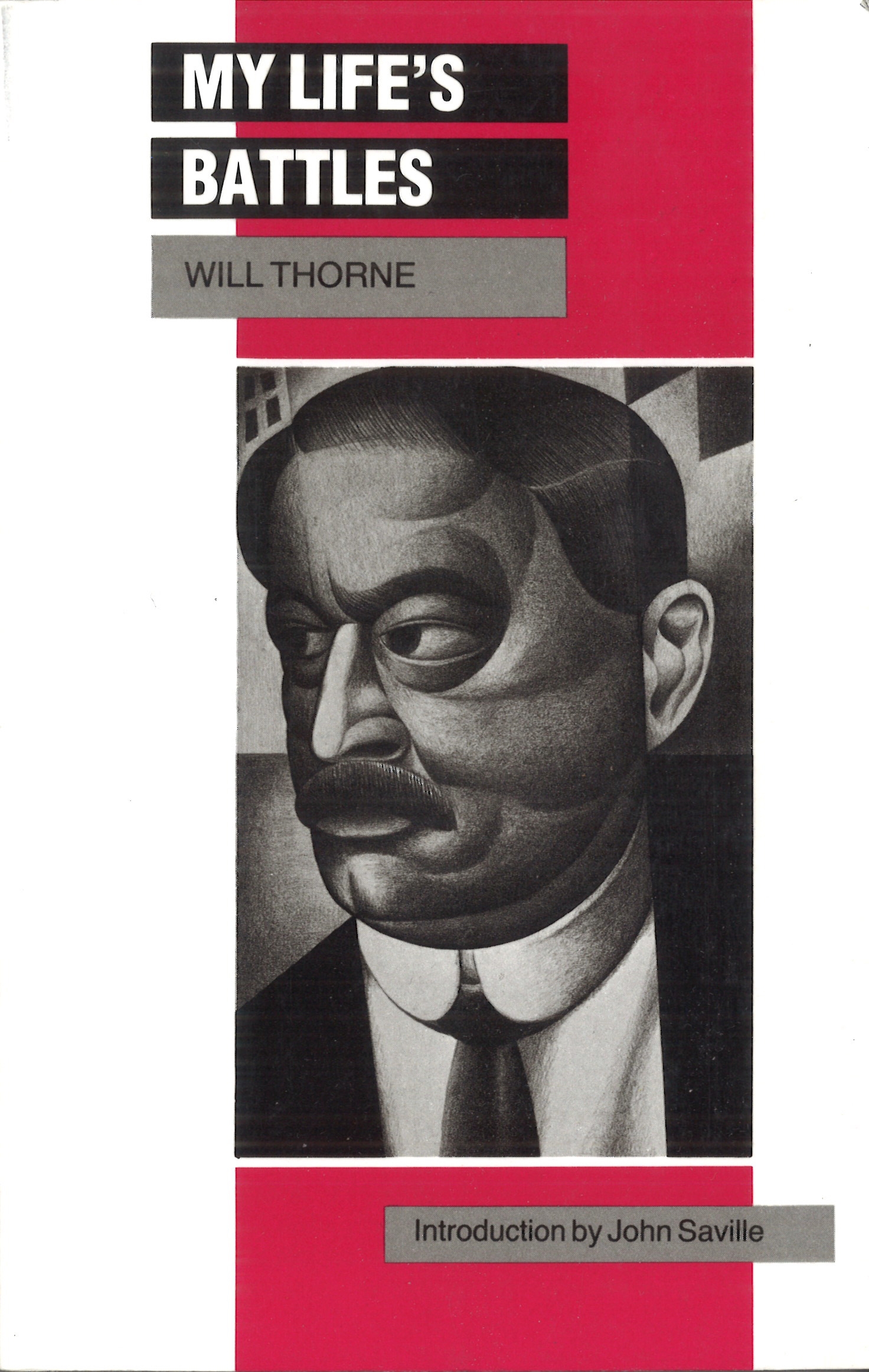 My Life's Battles: Will Thorne