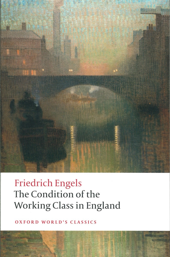 The Condition of the Working Class in England
