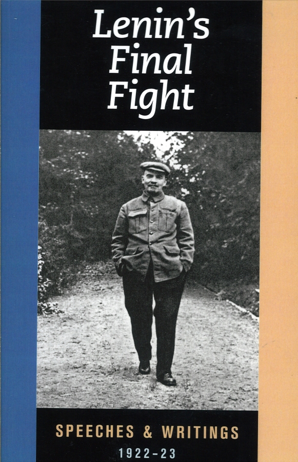 Lenin's Final Fight: Speeches and Writings, 1922-1923