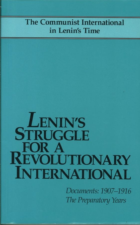 Lenin's Struggle for a Revolutionary International