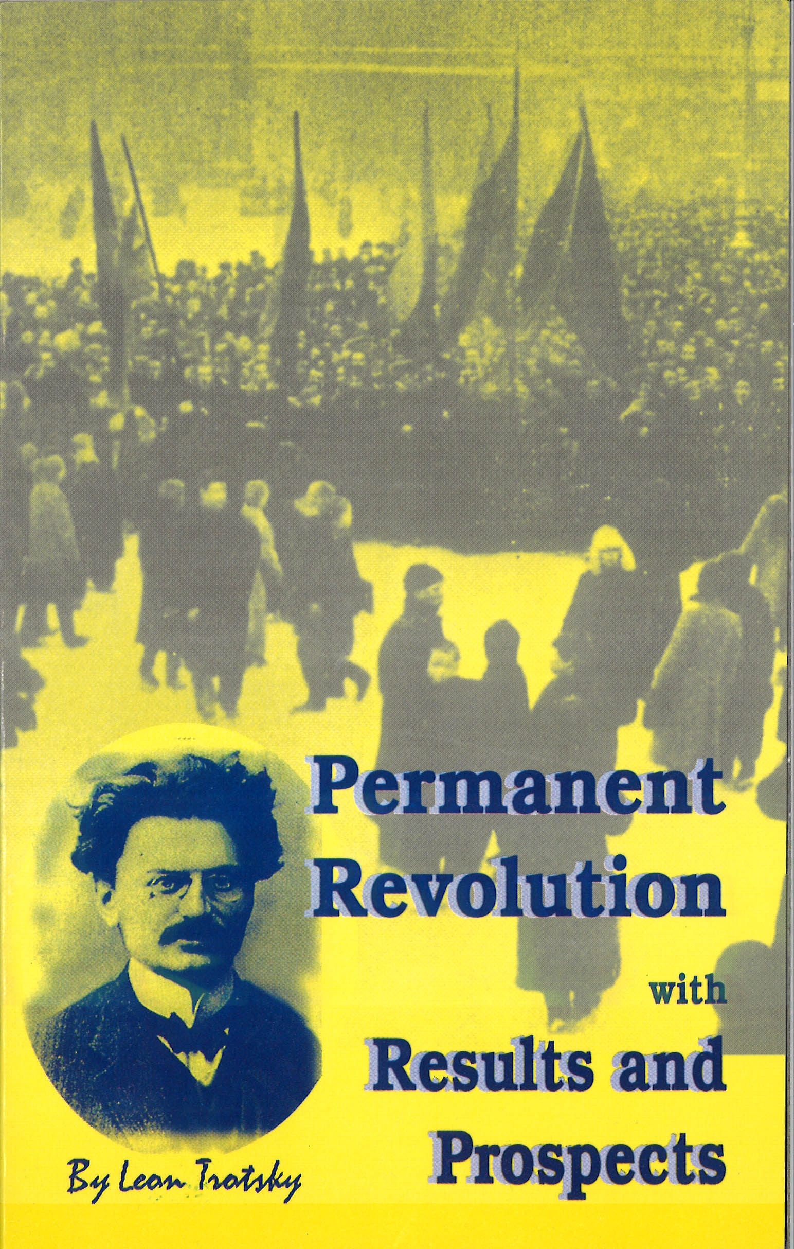 permanent_revolution_union.jpg The Permanent Revolution with Results and Prospects