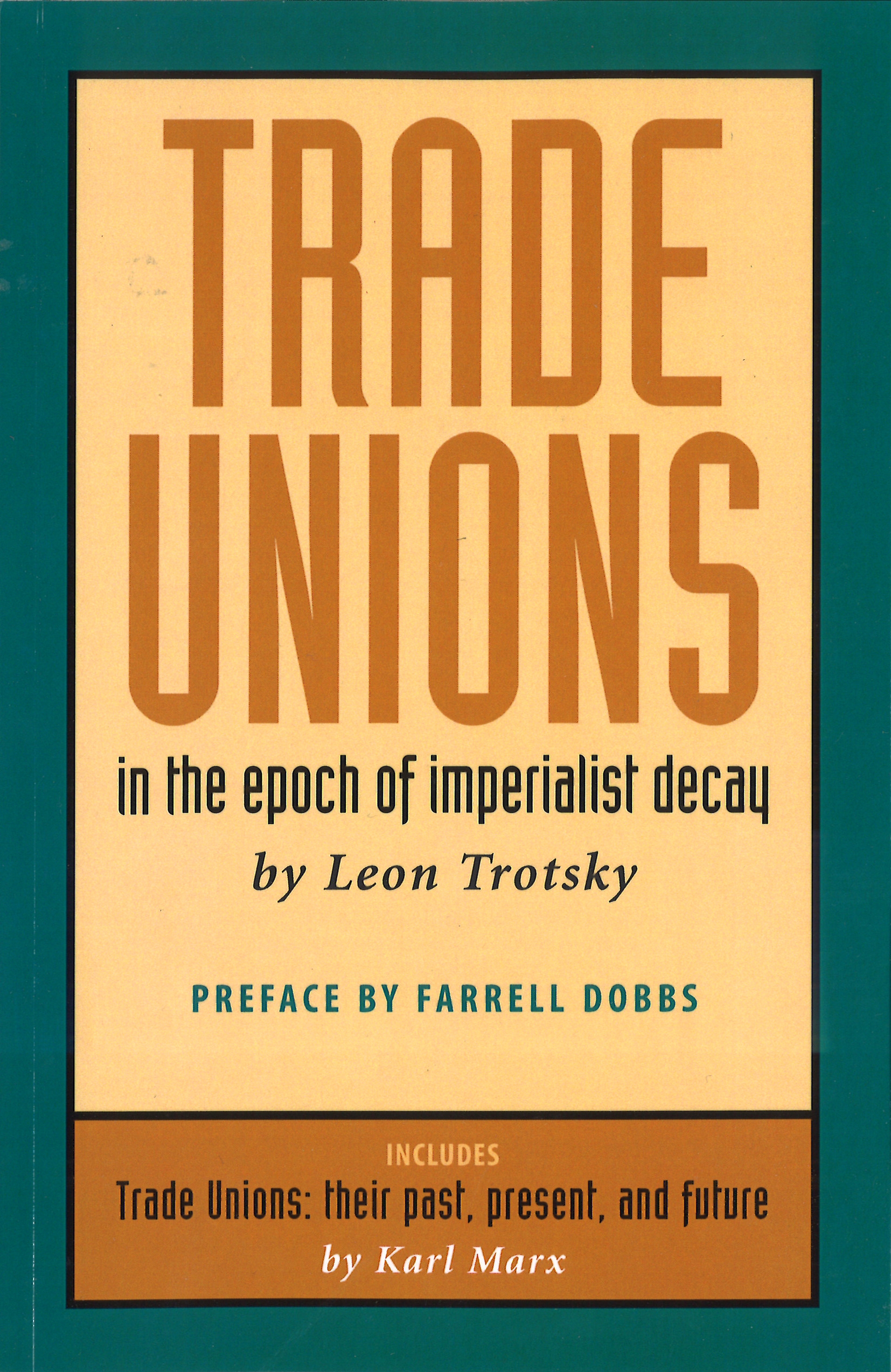 trade_unions_epoch_imperialist_decay.jpg Trade Unions in the Epoch of Imperialist Decay