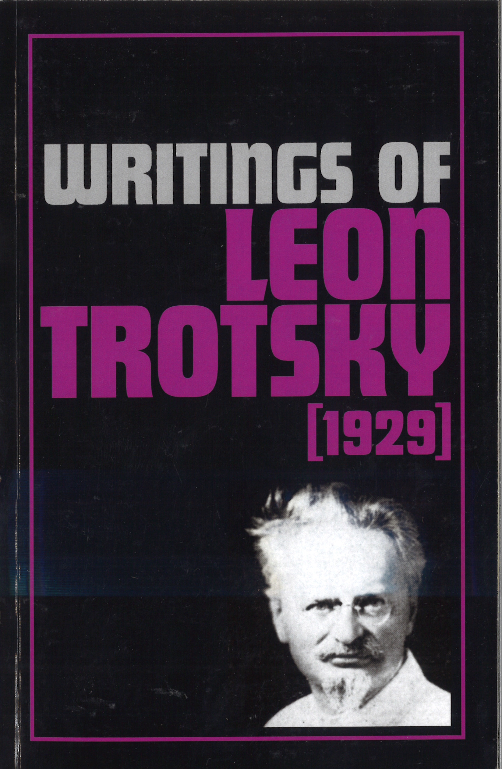 Writings of Leon Trotsky [1929]