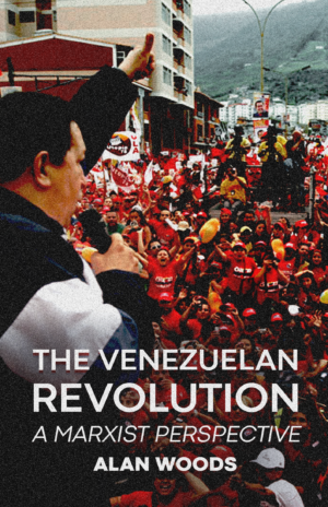 Pre-order: Venezuelan Revolution - a Marxist Perspective