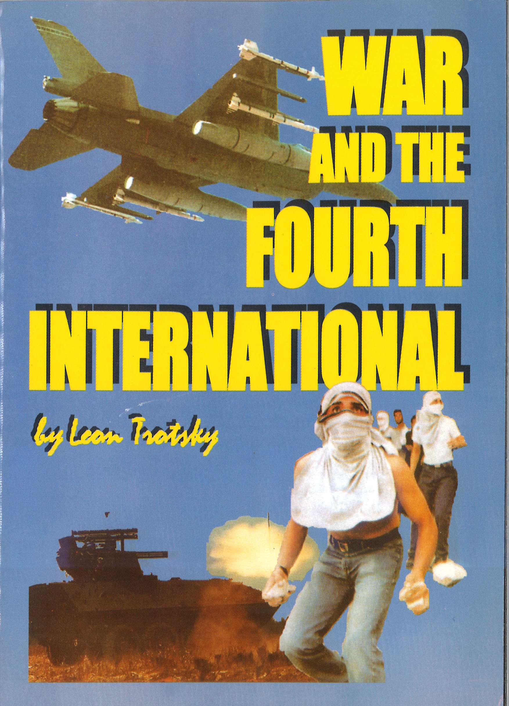war_and_fourth_international.jpg War and the Fourth International