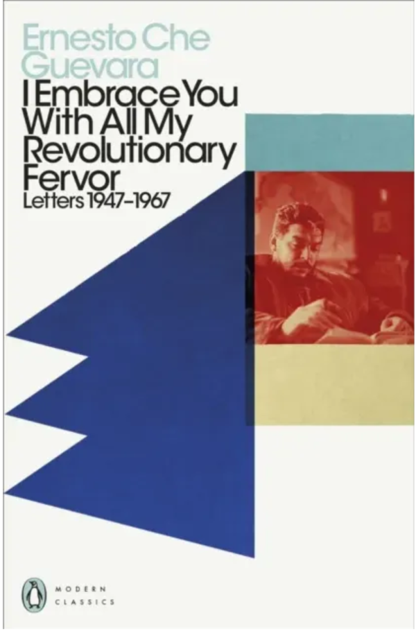 I Embrace You With All My Revolutionary Fervor