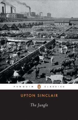 The Jungle - Upton Sinclair