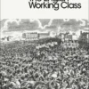 The Making of the English Working Class