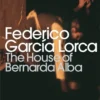 The House of Bernarda Alba - Lorca