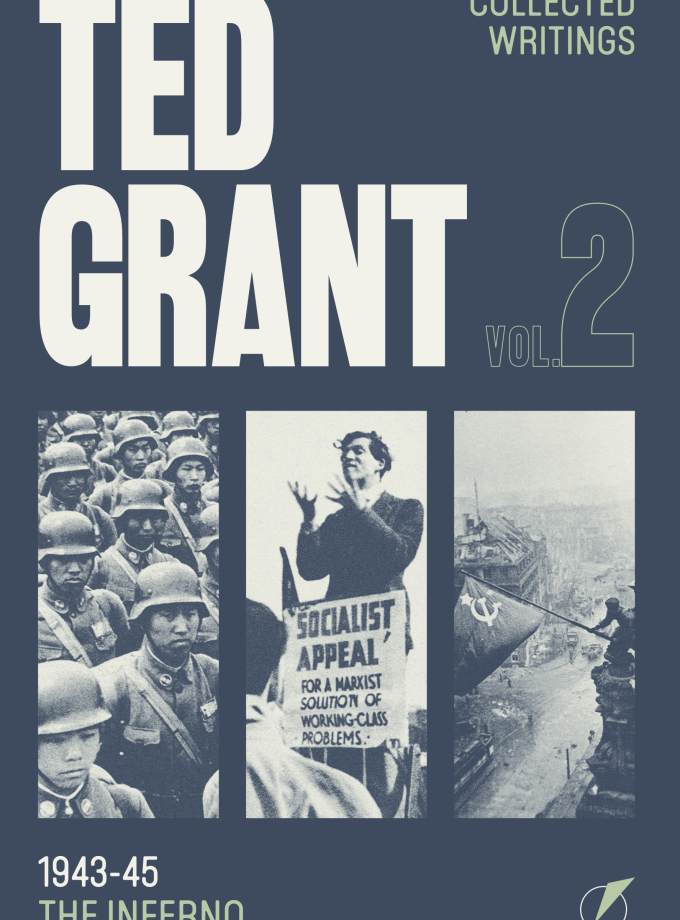 Pre-Order: Ted Grant Writings Vol. 2 (New edition)