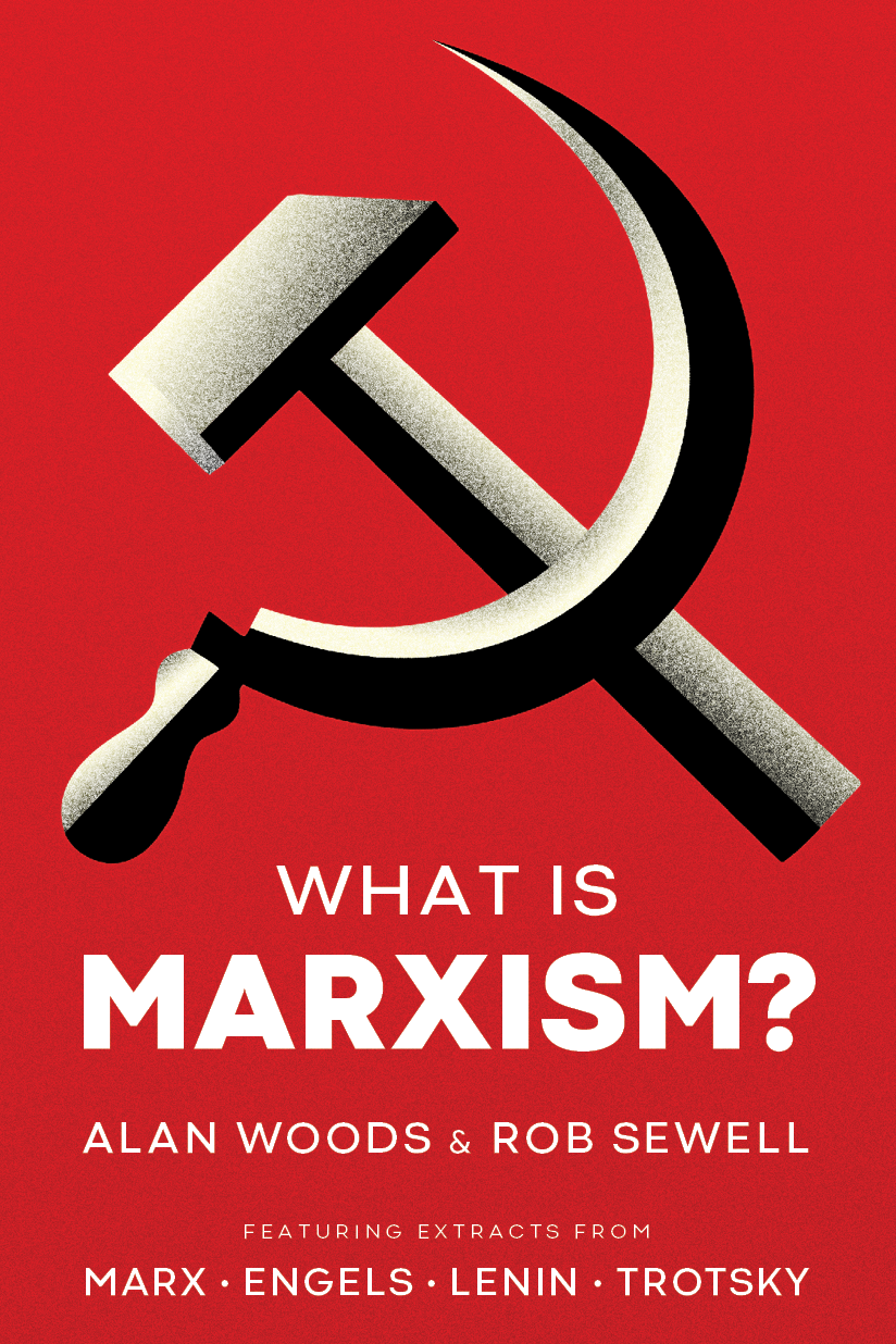 What Is Marxism? - New Edition