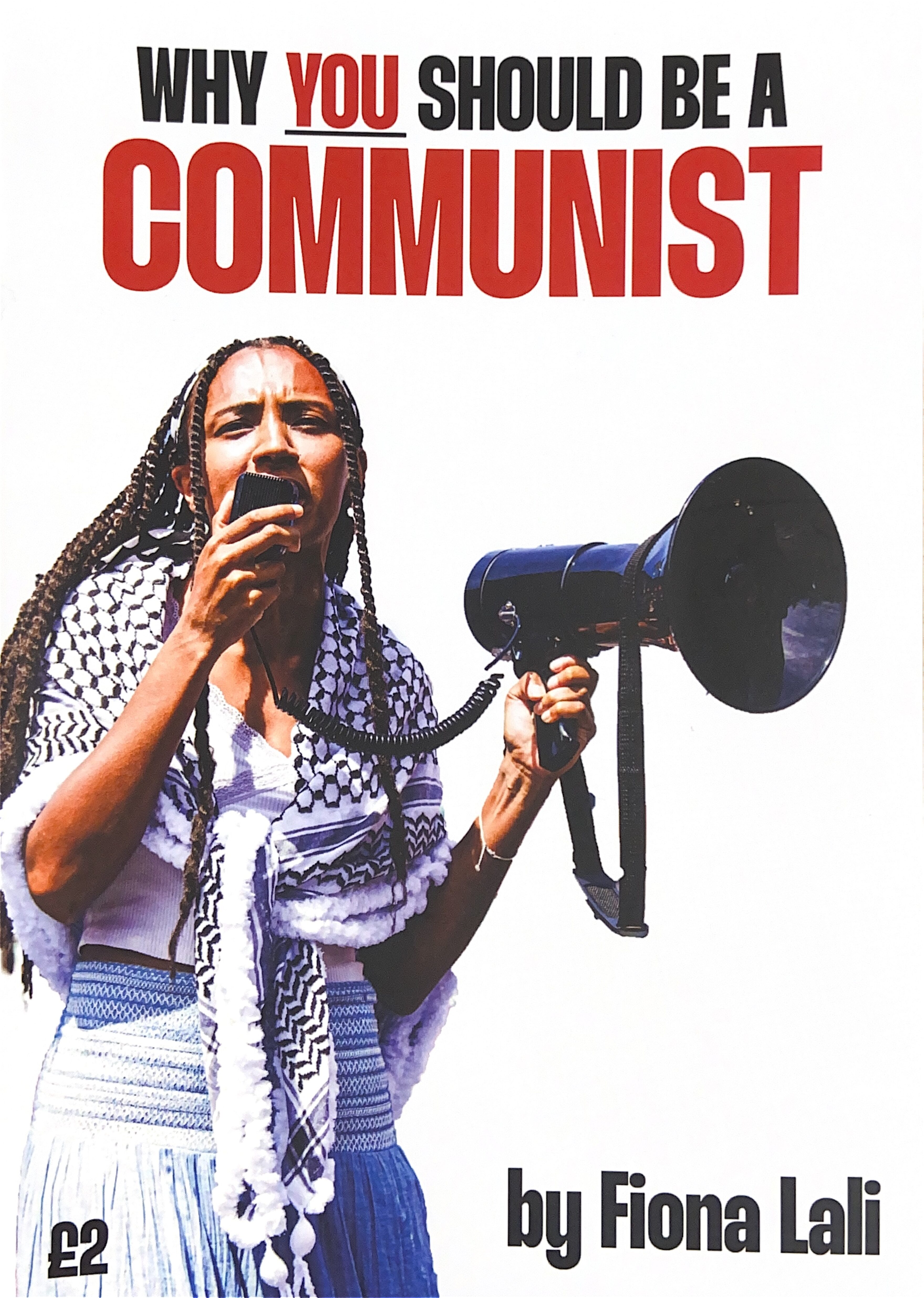 Why you should be a Communist - Fiona Lali